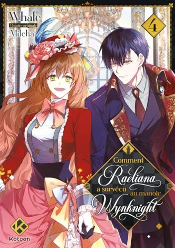 Comment Raeliana a survécu au manoir Wynknight - Tome 4