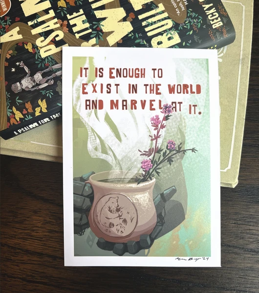 Psalm of the Wild Built Quote 5 x 7 Art Print, Becky Chambers Fan Art, Sci Fi Reader Gift, Nature Hopeful Fanart Monk and Robot Gift