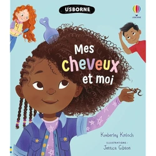 Mes cheveux et moi - Dès 6 ans