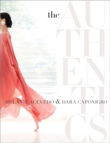 Melanie Acevedo & Dara Caponigro | The Authentics: A Lush Dive into the Substance of Style