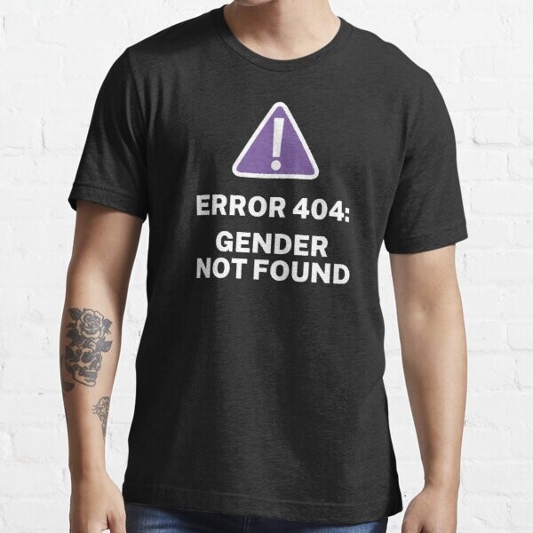 Erreur 404 Sexe introuvable Funny Agender Non Binary Pride | T-shirt essentiel