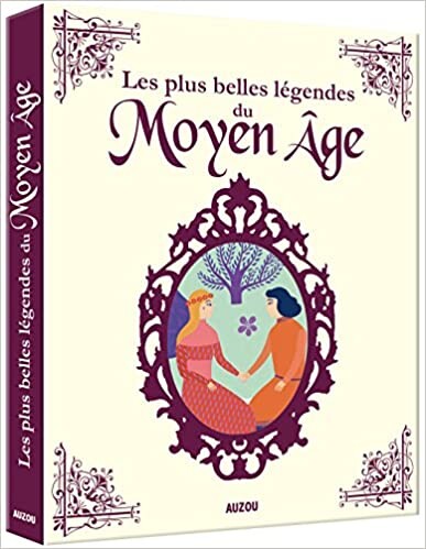 Contes integrales - Mes plus belles legendes du Moyen-Âge Relié – Illustré, 5 octobre 2017