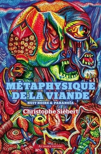 Métaphysique de la viande: nuit noire et paranoïa Broché – Grand livre, 14 mars 2019