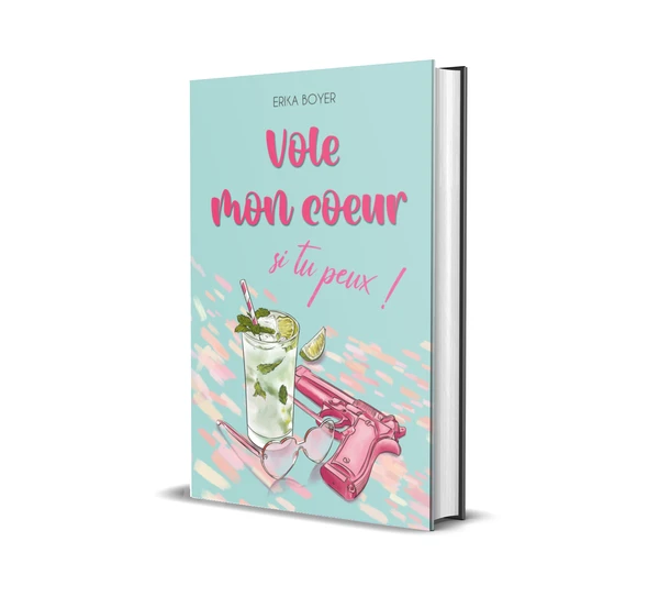 Vole mon coeur si tu peux ! — relié
