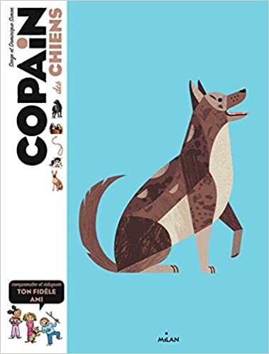 Copain des chiens : SIMON, DOMINIQUE ET SERGE, Flouw, Benjamin, Méhée, Loïc: Amazon.fr: Livres