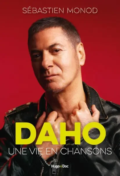 Daho, une vie en chansons - Hugo Publishing