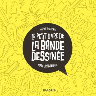 Le Petit Livre... - Tome 4 : Le Petit Livre... De la bande dessinée