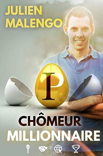 Julien Malengo | Chômeur millionnaire