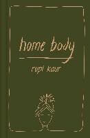 Home Body - Rupi Kaur - VERSION ORIGINALE en anglais
