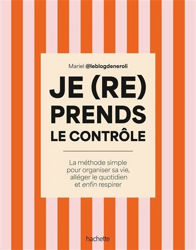 Je (re)prends le contrôle