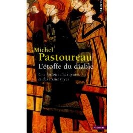 L'étoffe du diable - Une histoire des rayures et des tissus rayés