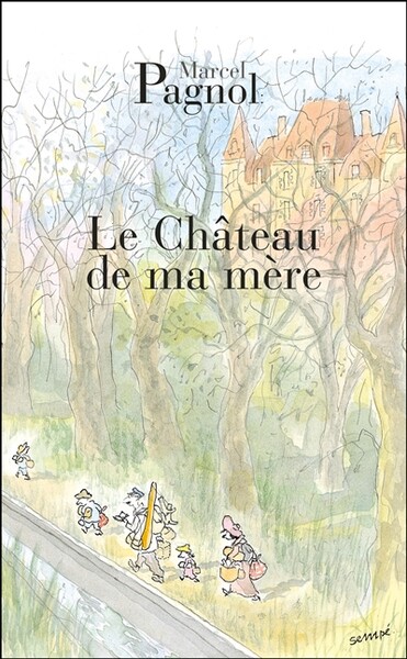 Le château de ma mère 