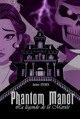 Phantom Manor: La légende de la Mariée
