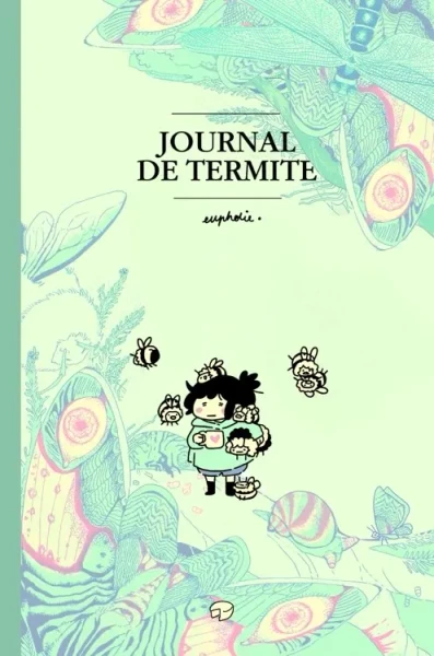 Journal de termite - Eupholie - Exemplaire