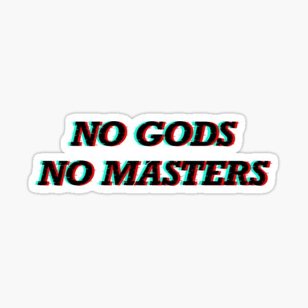 "No Gods No Masters" Anarchist Glitch | Sticker