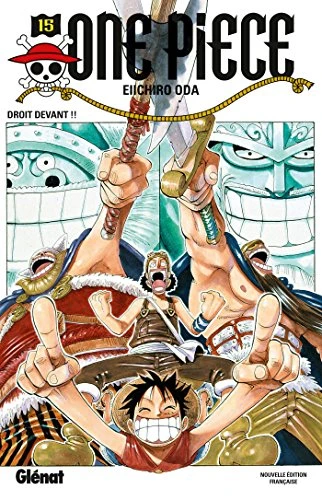 One Piece - Édition originale - Tome 15: Droit devant !!