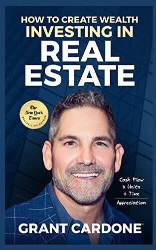 Grant Cardone | How To Create Wealth Investing In Real Estate