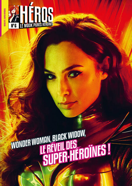 Héros n°6 : Wonder Woman et Black Widow, le réveil des super-héroïnes