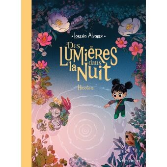 Des lumières dans la nuit - Tome 2 : Hicotea