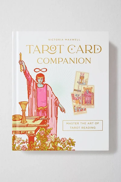 Compagnon de carte de tarot : Maîtrisez l'art de la lecture de tarot par Victoria Maxwell