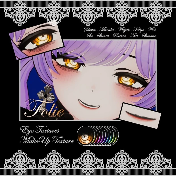Selestia Folie Eye and MakeUp Textures