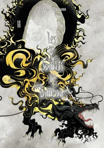 Les 5 soldats de bambou: Tome 2 : Ombre Ephémère