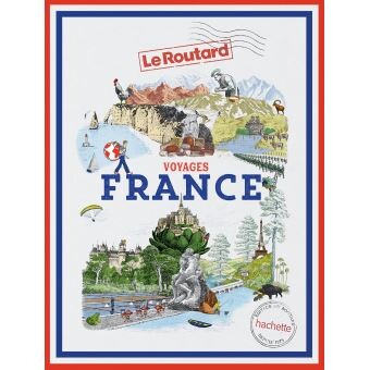 Guide du Routard Voyages France