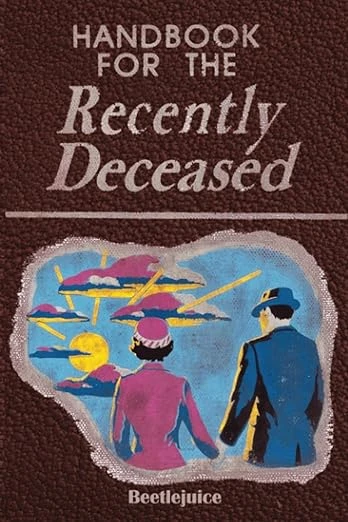 Handbook for the Recently Deceased: The Afterlife - Halloween Gifts Broché – 18 août 2024