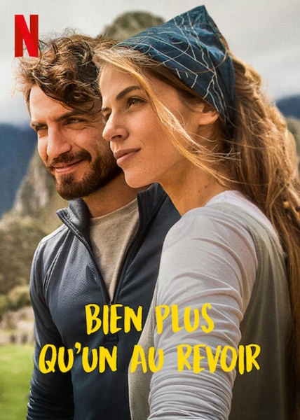 Bien plus qu'un au revoir