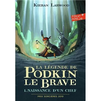 La légende de Podkin le brave - Naissance d'un chef Tome 1 : La légende de Podkin Le Brave