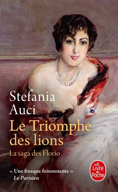 La Saga des Florio - Tome 2 : Le triomphe des lions (Les Florio, Tome 2)