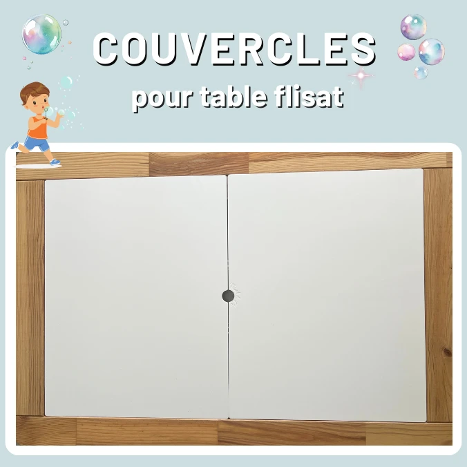 Couvercles table flisat - FLISAT & CO