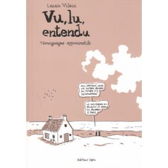 Lu, vu, entendu