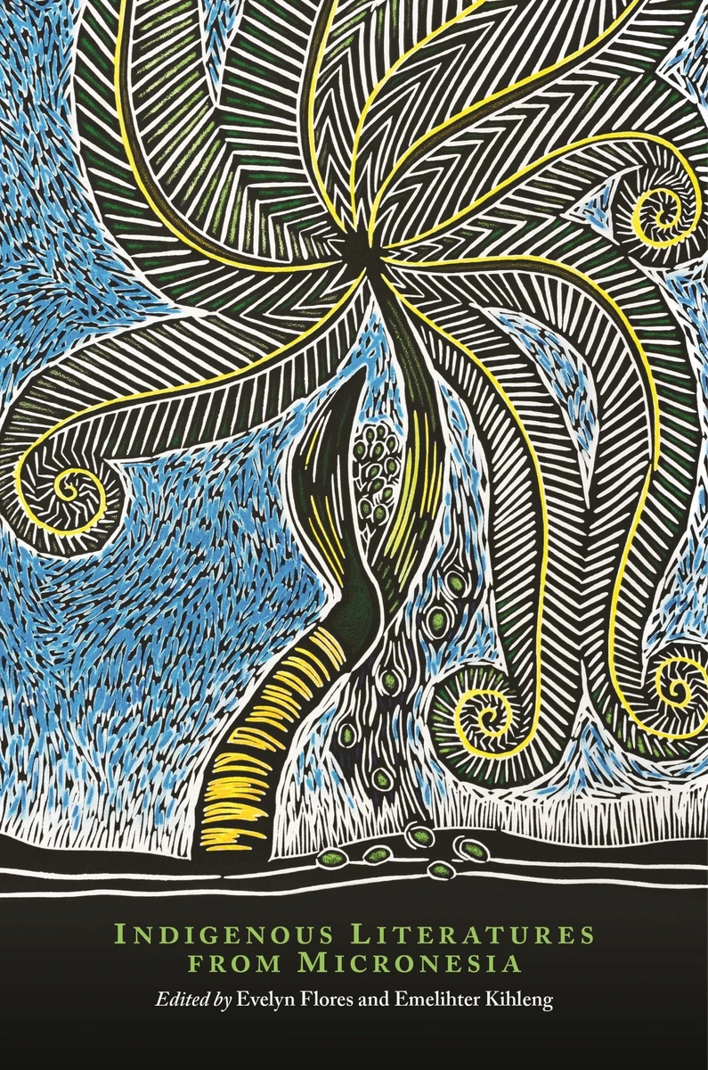 Indigenous Literatures From Micronesia