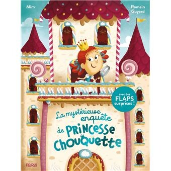 La mystérieuse enquête de Princesse Chouquette