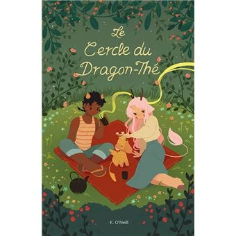 La Trilogie du Dragon-Thé - Le Cercle du Dragon-Thé (Nouvelle Édition) - BULLES EN TÊTE Batignolles