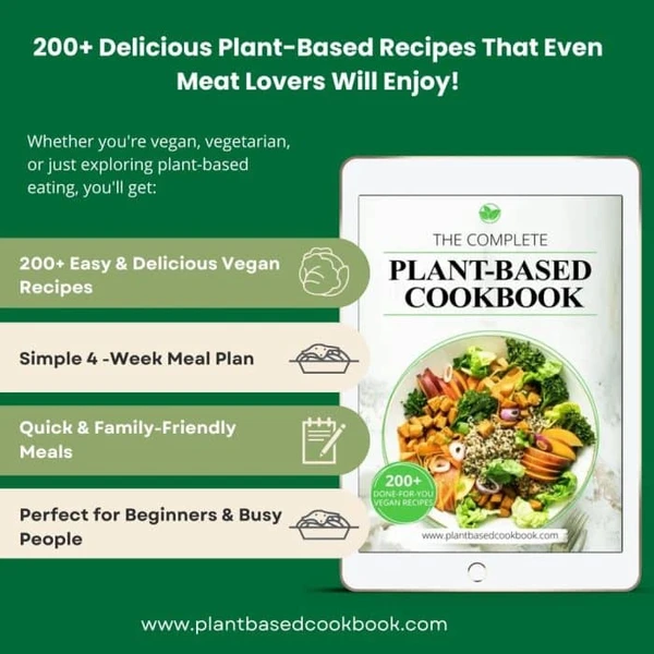 The Complete Plant Based Cookbook | 200+ Easy Vegan Recipes to Feel Amazing