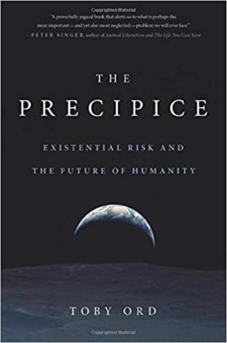 Amazon.com: The Precipice: Existential Risk and the Future of Humanity (9780316484916): Ord, Toby: Books