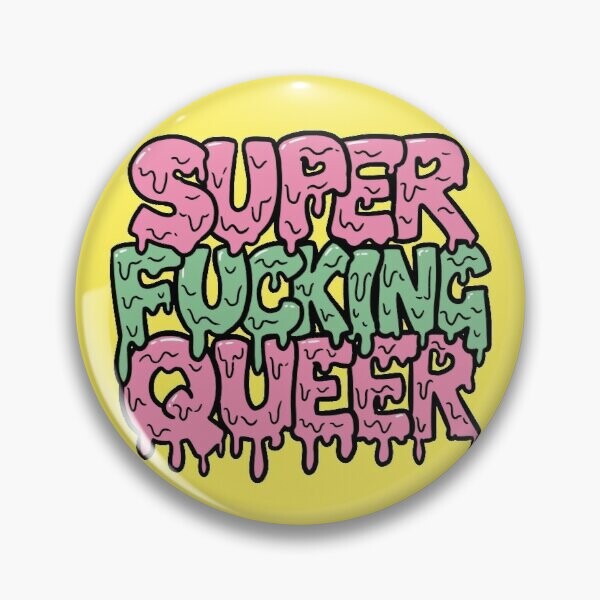 SUPER * BAISE * QUEER | Badge