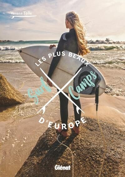 Les plus beaux surf camps d'europe