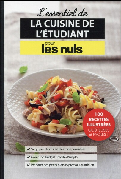 L'essentiel de la cuisine de l'étudiant pour les nuls