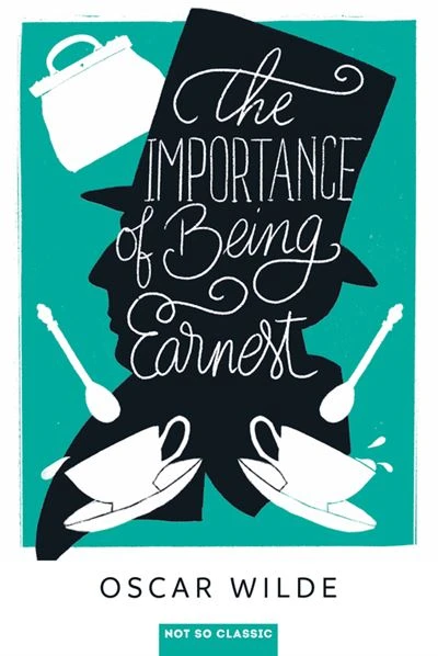Not So Classic - : The Importance of Being Earnest