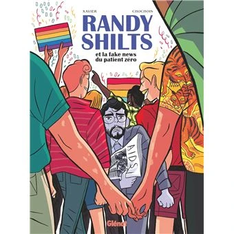 Randy Shilts - Clément Xavier