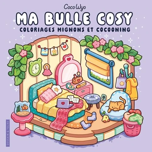 Ma bulle cosy - Coco wyo - Livre de coloriage - Cosy colo