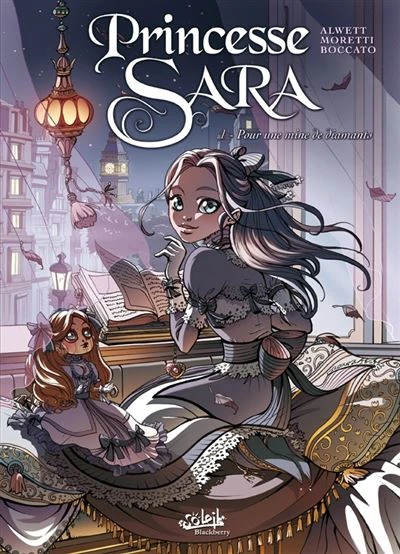 Princesse Sara - Pour une mine de diamants Tome 01 : Princesse Sara T01