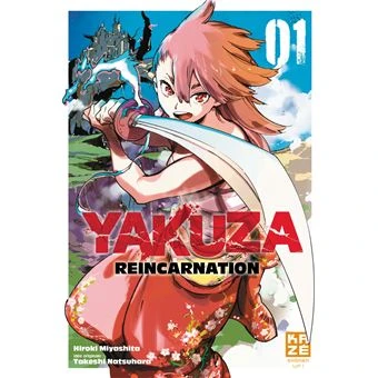 Yakuza Reincarnation - Tome 01 : Yakuza Reincarnation T01