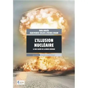 L' Illusion nucléaire