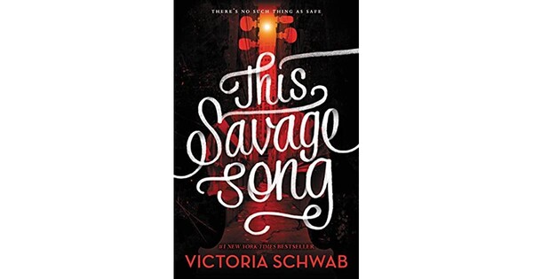 This Savage Song (Monsters of Verity, #1)