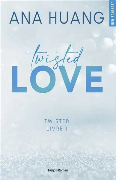 Twisted - : Twisted Love - Tome 1