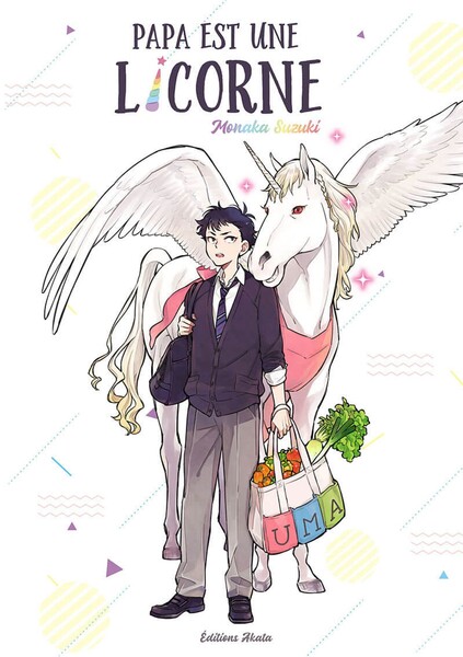 Papa est une licorne